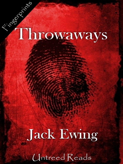 Title details for Throwaways by Jack Ewing - Available